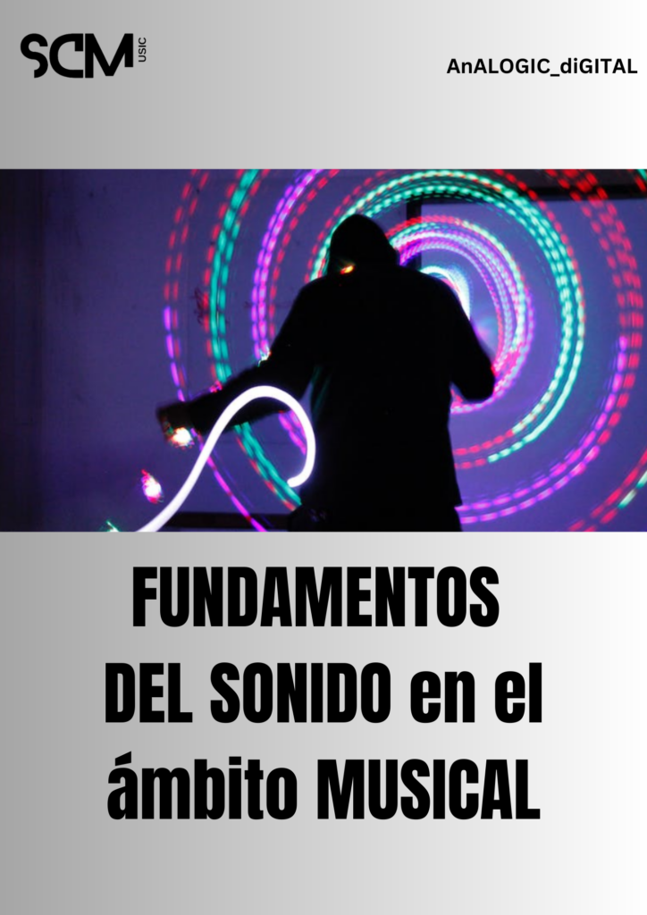 Fundamentos del sonido en el ámbito musical SCM Music